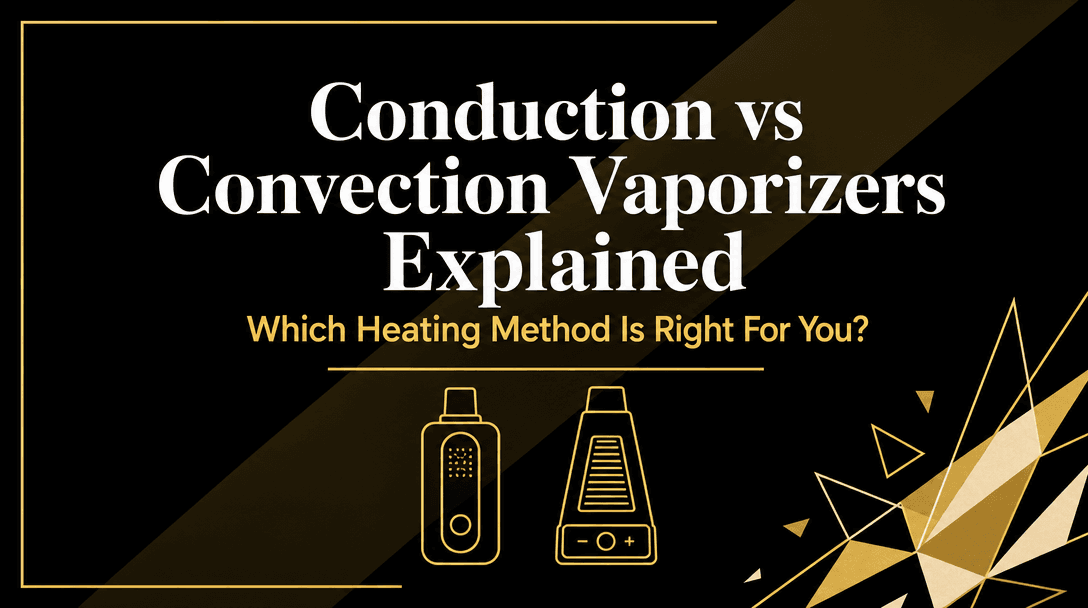 What Is the Difference Between Conduction and Convection Vaporizers? cover image