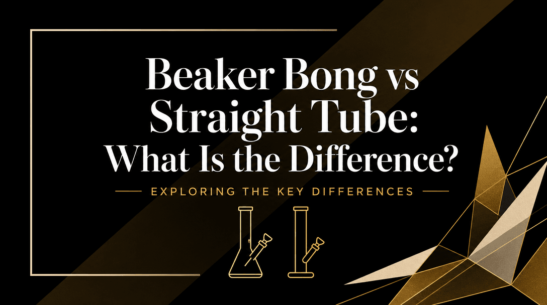 Beaker Bong vs Straight Tube: What Is the Difference? cover image