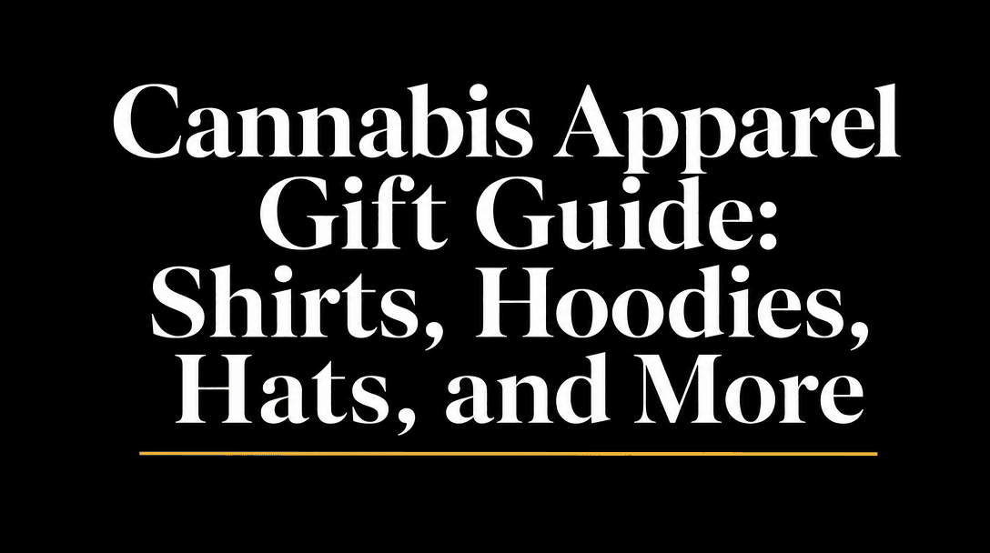 What Cannabis Apparel Makes the Best Gift? cover image